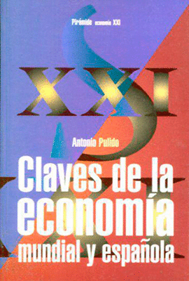 CLAVES DE LA ECONOMIA MUNDIAL Y ESPAOLA