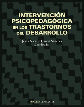 INTERVENCION PSICOPEDAGOGICA EN LOS TRASTORNOS DEL DESARROLLO