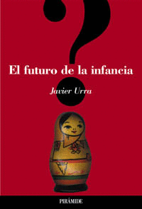 EL FUTURO DE LA INFANCIA