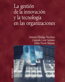 LA GESTIN DE LA INNOVACIN Y LA TECNOLOGA EN LAS ORGANIZACIONES