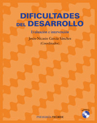 DIFICULTADES DEL DESARROLLO + CD ROM EVALUACION E INTERVENCION