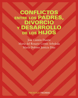 CONFLICTOS ENTRE LOS PADRES DIVORCIO Y DESARROLLO DE LOS HIJOS