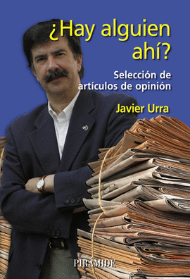 �HAY ALGUIEN AHI? SELECCION DE ARTICULOS DE OPINION