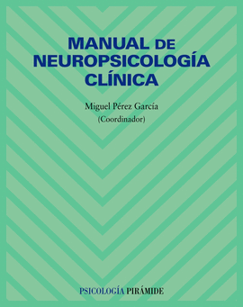 MANUAL DE NEUROPSICOLOGIA CLINICA