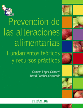 PREVENCION DE LAS ALTERACIONES ALIMENTARIAS FUNDAMENTOS TEORICOS Y RECURSOS PRACTICOS