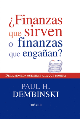 FINANZAS QUE SIRVEN O FINANZAS QUE ENGAAN?