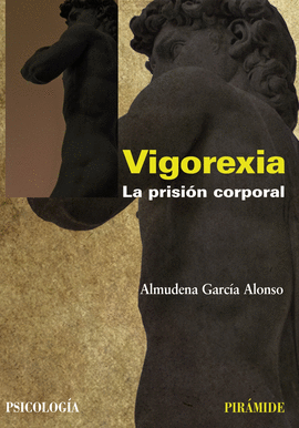 VIGOREXIA LA PRISION CORPORAL