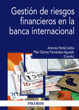 GESTION DE RIESGOS FINANCIEROS EN LA BANCA INTERNACIONAL