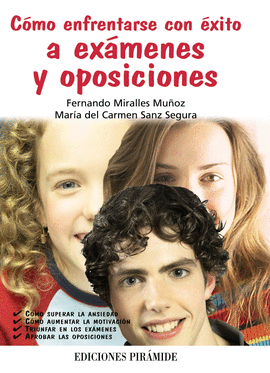 COMO ENFRENTARSE CON EXITO A EXAMENES Y OPOSICIONES