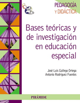 BASES TERICAS Y DE INVESTIGACIN EN EDUCACIN ESPECIAL