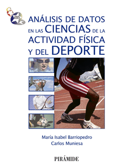 AN�LISIS DE DATOS EN LAS CIENCIAS DE LA ACTIVIDAD F�SICA Y DEL DEPORTE