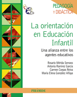 LA ORIENTACION EN EDUCACION INFANTIL UNA ALIANZA ENTRE LOS AGENTES EDUCATIVOS