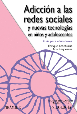 ADICCIN A LAS REDES SOCIALES Y NUEVAS TECNOLOGAS EN NIOS Y ADOLESCENTES