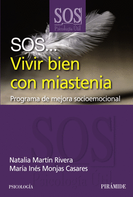 SOS...VIVIR BIEN CON MIASTENIA PROGRAMA DE MEJORA SOCIOEMOCIONAL