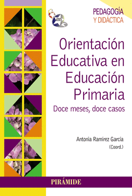 ORIENTACION EDUCATIVA EN EDUCACION PRIMARIA DOCE MESES DOCE CASOS
