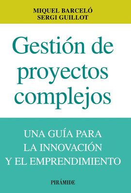 GESTI�N DE PROYECTOS COMPLEJOS