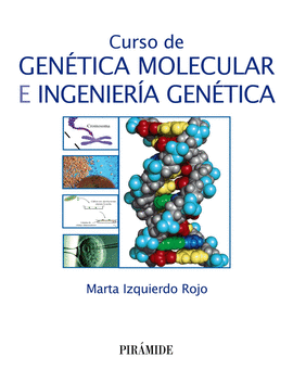 CURSO DE GENTICA MOLECULAR E INGENIERA GENTICA