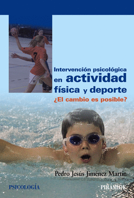INTERVENCI�N PSICOL�GICA EN ACTIVIDAD F�SICA Y DEPORTE