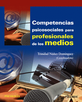 COMPETENCIAS PSICOSOCIALES PARA PROFESIONALES DE LOS MEDIOS