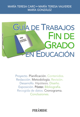 GUA DE TRABAJOS FIN DE GRADO EN EDUCACIN