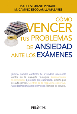 COMO VENCER TUS PROBLEMAS DE ANSIEDAD ANTE LOS EXAMENES