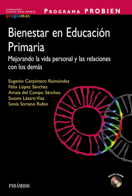 PROGRAMA PROBIEN BIENESTAR EN EDUCACI�N PRIMARIA + CD-ROM