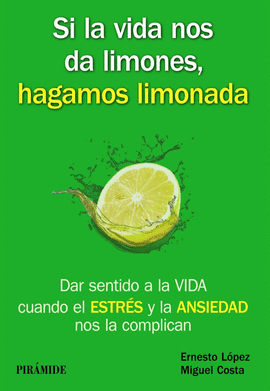 SI LA VIDA NOS DA LIMONES HAGAMOS LIMONADA