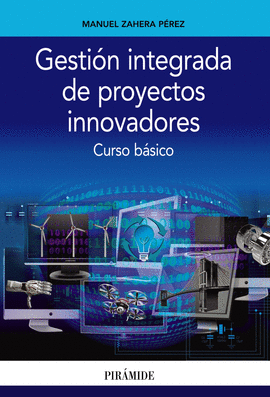 GESTIN INTEGRADA DE PROYECTOS INNOVADORES