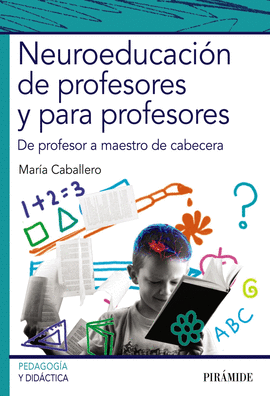 NEUROEDUCACIN DE PROFESORES Y PARA PROFESORES