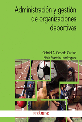 ADMINISTRACIN Y GESTIN DE ORGANIZACIONES DEPORTIVAS