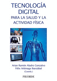 TECNOLOGIA DIGITAL PARA LA SALUD Y LA ACTIVIDAD FISICA