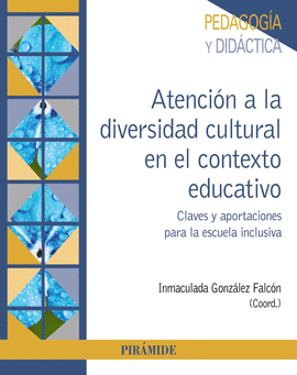 ATENCION A LA DIVERSIDAD CULTURAL EN EL CONTEXTO EDUCATIVO