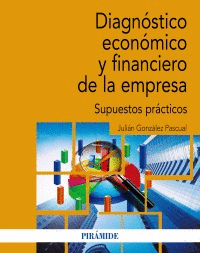 DIAGNOSTICO ECONOMICO Y FINANCIERO DE LA EMPRESA