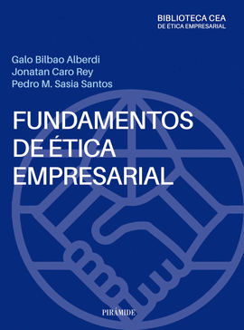 FUNDAMENTOS DE ETICA EMPRESARIAL