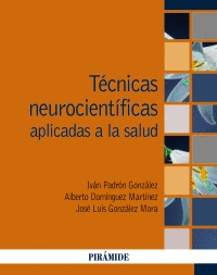 TECNICAS NEUROCIENTIFICAS APLICADAS A LA SALUD