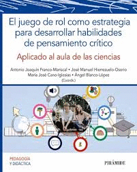 EL JUEGO DE ROL COMO ESTRATEGIA PARA DESARROLLAR HABILIDADES DE PENSAMIENTO CRTICO