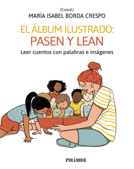 EL �LBUM ILUSTRADO: PASEN Y LEAN