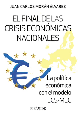 EL FINAL DE LAS CRISIS ECON�MICAS NACIONALES