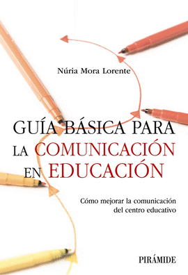 GU�A B�SICA PARA LA COMUNICACI�N EN EDUCACI�N
