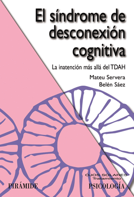 EL SNDROME DE DESCONEXION COGNITIVA