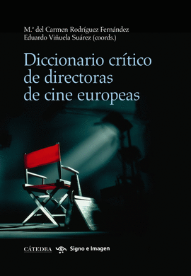 DICCIONARIO CR�TICO DE DIRECTORAS DE CINE EUROPEO