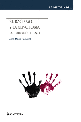 EL RACISMO Y LA XENOFOBIA EXCLUIR AL DIFERENTE