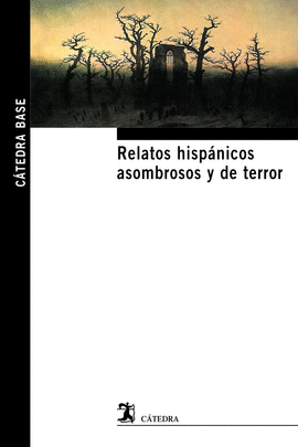 RELATOS HISPANICOS ASOMBROSOS Y DE TERROR