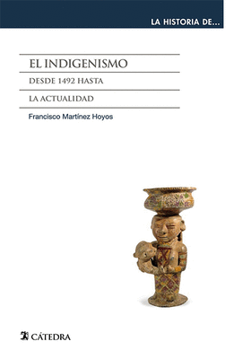 EL INDIGENISMO DESDE 1942 HASTA LA ACTUALIDAD