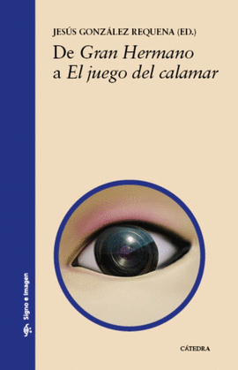 DE GRAN HERMANO A EL JUEGO DEL CALAMAR