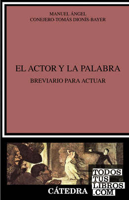 EL ACTOR Y LA PALABRA