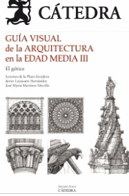 GU�A VISUAL DE LA ARQUITECTURA EN LA EDAD MEDIA III