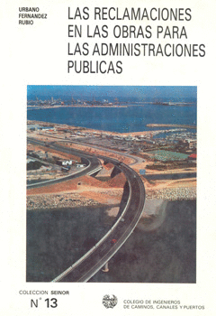 LAS RECLAMACIONES EN LAS OBRAS PARA LA ADMINISTRACIONES PUBLICAS