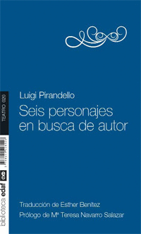 SEIS PERSONAJES EN BUSCA DE AUTOR