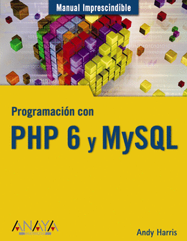 PROGRAMACIN CON PHP 6 Y MYSQL